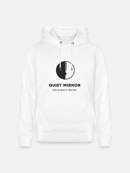 QUIET MIRROR - Heavyweight Unisex Hoodie CRUISER by Stanley/Stella - white