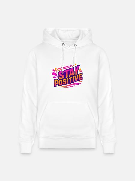 Stay Positive Neon Splash - Heavyweight Unisex Hoodie CRUISER by Stanley/Stella - white