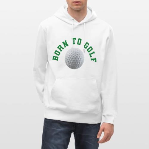 Born to Golf - Heavyweight Unisex Hoodie CRUISER by Stanley/Stella