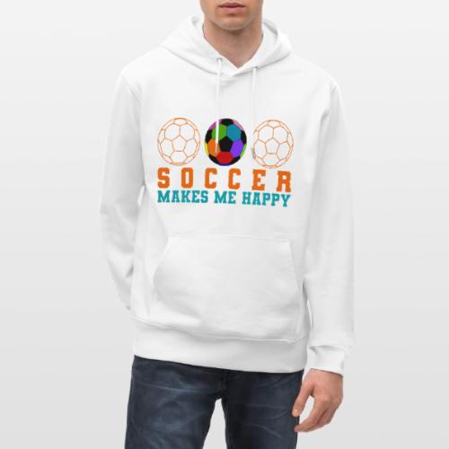 Soccer Makes Me Happy - Heavyweight Unisex Hoodie CRUISER by Stanley/Stella