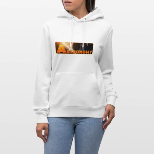 Astronomy - Heavyweight Unisex Hoodie CRUISER by Stanley/Stella