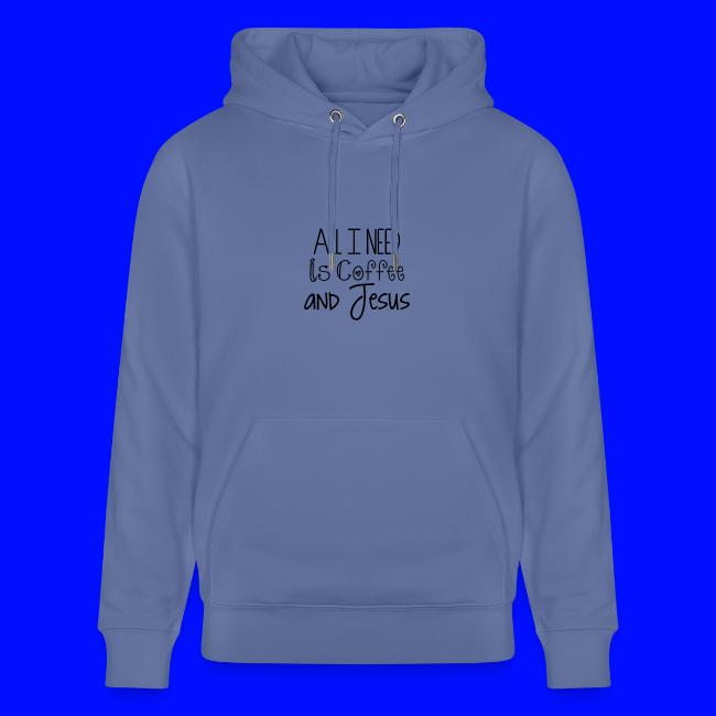 All I need is Coffee & Jesus