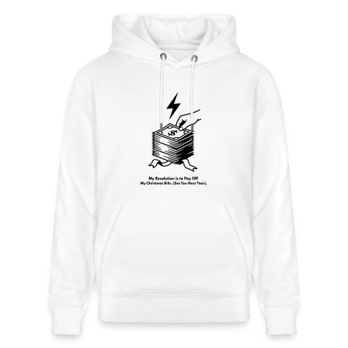 Christmas Bills T-Shirt - Heavyweight Unisex Hoodie CRUISER by Stanley/Stella