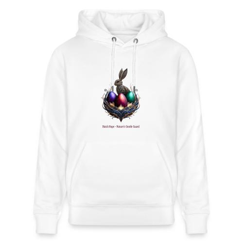 Easter Hatch Hope Nest Guardian T Shirt, Gift - Heavyweight Unisex Hoodie CRUISER by Stanley/Stella