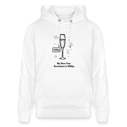 My New Year Resolution Is 1080p T-Shirt - Heavyweight Unisex Hoodie CRUISER by Stanley/Stella
