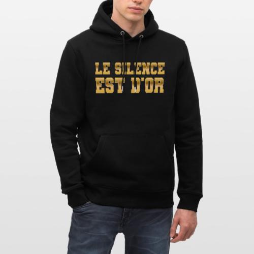 Le silence est d'or - Heavyweight Unisex Hoodie CRUISER by Stanley/Stella