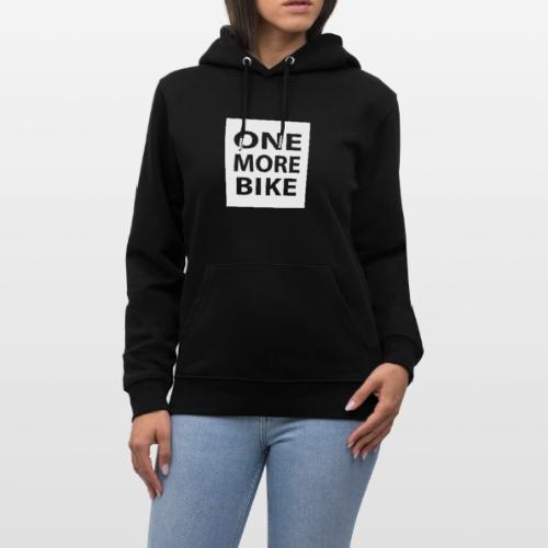 One More Bike - Heavyweight Unisex Hoodie CRUISER by Stanley/Stella