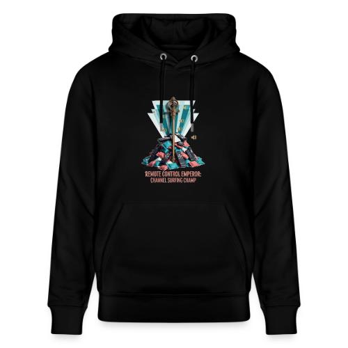Remote Control Emperor T Shirt - Heavyweight Unisex Hoodie CRUISER by Stanley/Stella