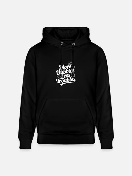 More Bubbles Less Troubles - Heavyweight Unisex Hoodie CRUISER by Stanley/Stella - black