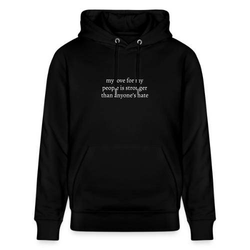 my love for my people - Heavyweight Unisex Hoodie CRUISER by Stanley/Stella