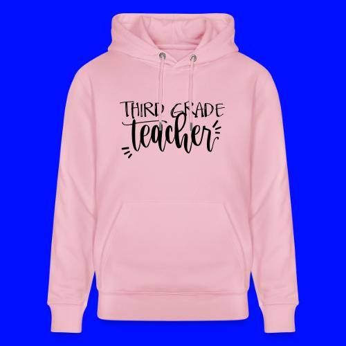 Third Grade Teacher T-Shirts - Heavyweight Unisex Hoodie CRUISER by Stanley/Stella