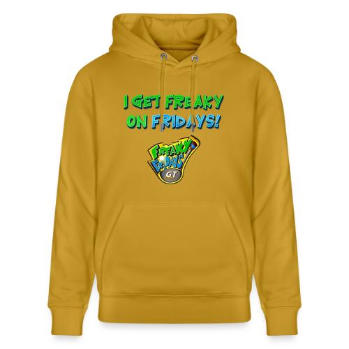 I Get Freaky on Fridays - Heavyweight Unisex Hoodie CRUISER by Stanley/Stella