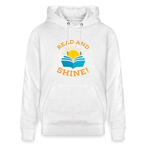 Read and Shine! - Heavyweight Unisex Hoodie CRUISER by Stanley/Stella