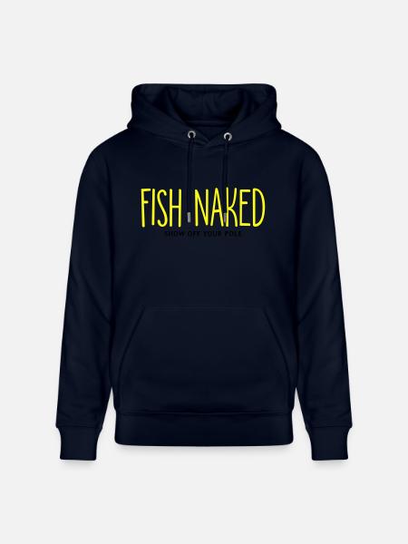 Fish Naked Show Off Your Pole - Heavyweight Unisex Hoodie CRUISER by Stanley/Stella - french navy