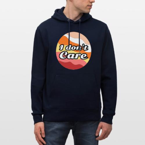 I Don’t Care Vibes - Heavyweight Unisex Hoodie CRUISER by Stanley/Stella
