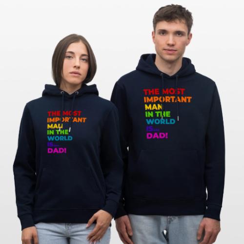 Dad: The Most Important Man in the World - Heavyweight Unisex Hoodie CRUISER by Stanley/Stella
