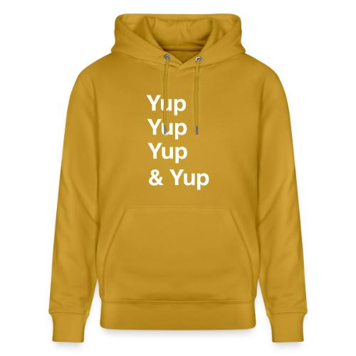 Yup, Yup, Yup & Yup - Heavyweight Unisex Hoodie CRUISER by Stanley/Stella