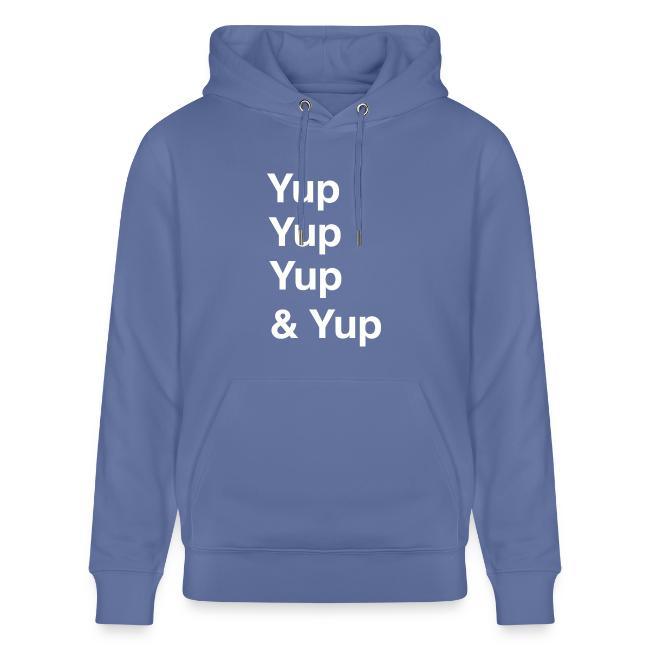 Yup, Yup, Yup & Yup