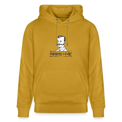 Fabulous as F... - Heavyweight Unisex Hoodie CRUISER by Stanley/Stella