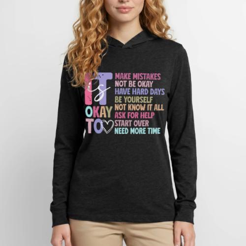 Harmony Collection - It s Okay To Make Mistakes - Unisex Long Sleeve Hoodie Shirt