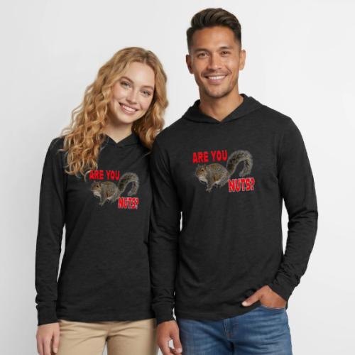 Are You Nuts? - Unisex Long Sleeve Hoodie Shirt