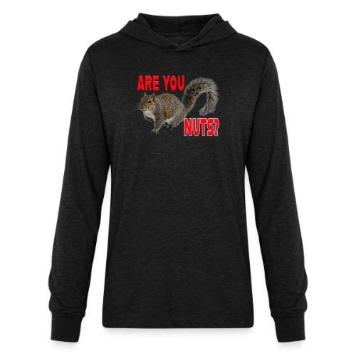 Are You Nuts? - Unisex Long Sleeve Hoodie Shirt