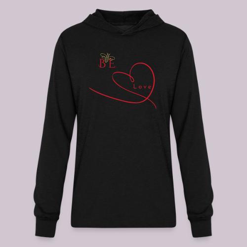 BE LOVE - Unisex Long Sleeve Hoodie Shirt