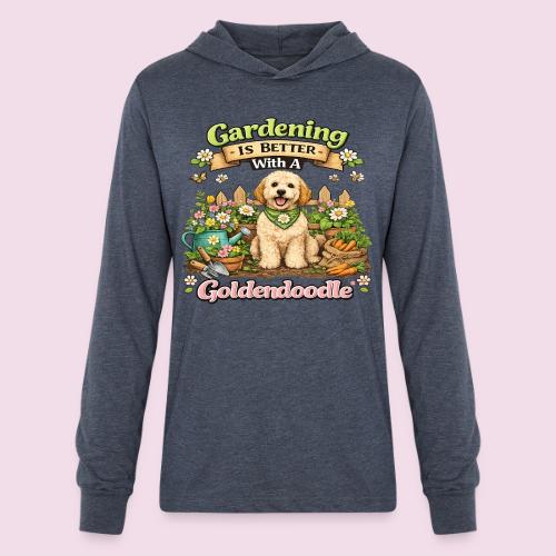 Gardening Is Better With A Goldendoodle - Unisex Long Sleeve Hoodie Shirt