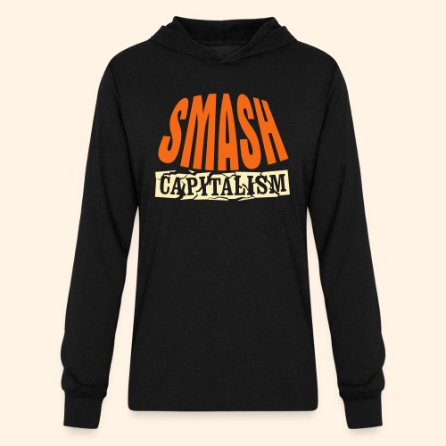 Smash Capitalism - Unisex Long Sleeve Hoodie Shirt