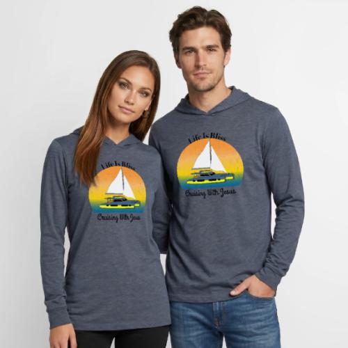 Life Is Bliss –Cruising With Jesus Sailboat Sunset - Unisex Long Sleeve Hoodie Shirt