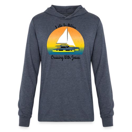 Life Is Bliss –Cruising With Jesus Sailboat Sunset - Unisex Long Sleeve Hoodie Shirt