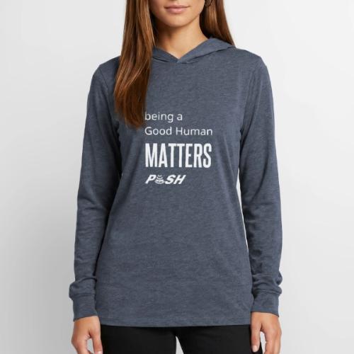 Good Human - Unisex Long Sleeve Hoodie Shirt