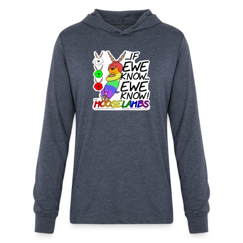 The MooseLambs: If Ewe Know... Ewe Know! - Unisex Long Sleeve Hoodie Shirt