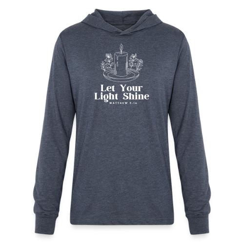 Let Your Light Shine - Unisex Long Sleeve Hoodie Shirt