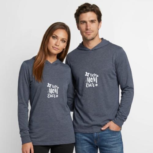 Best mom ever - Unisex Long Sleeve Hoodie Shirt
