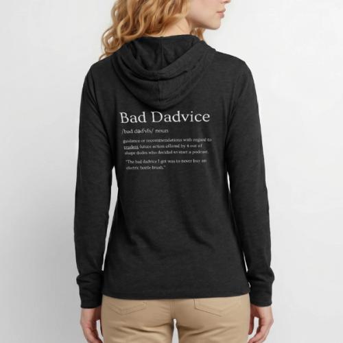 Bad Dadvice Definition - Unisex Long Sleeve Hoodie Shirt
