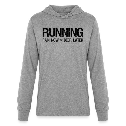 Running Pain Now Beer Later - Unisex Long Sleeve Hoodie Shirt
