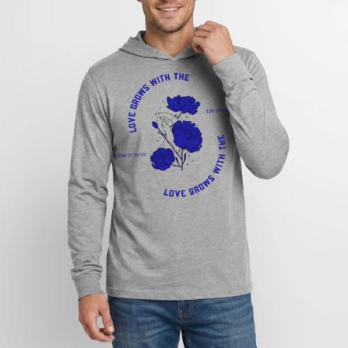 Love Grows With The Sun Of Faith - Unisex Long Sleeve Hoodie Shirt