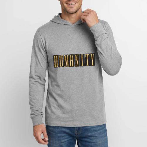Golden Humanity Statement - Unisex Long Sleeve Hoodie Shirt