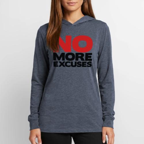 No More Excuses - Unisex Long Sleeve Hoodie Shirt