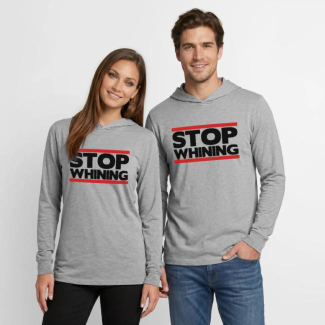 Stop Whining