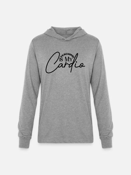 Teaching is my Cardio - Unisex Long Sleeve Hoodie Shirt - heather grey
