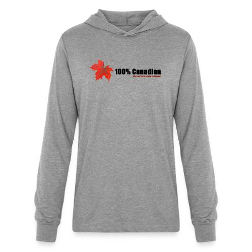 100% Canadian - Unisex Long Sleeve Hoodie Shirt