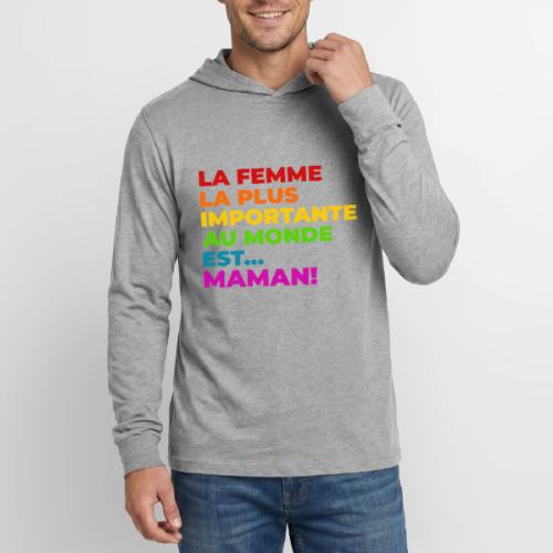 Maman : la femme la plus importante du monde - Unisex Long Sleeve Hoodie Shirt