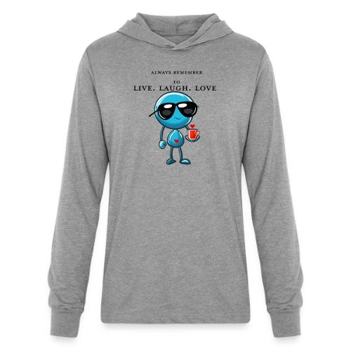 Remember to live laugh love - Unisex Long Sleeve Hoodie Shirt