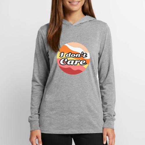 I Don’t Care Vibes - Unisex Long Sleeve Hoodie Shirt