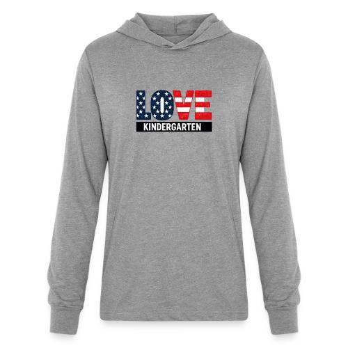 Love Kindergarten Patriotic Graduation - Unisex Long Sleeve Hoodie Shirt
