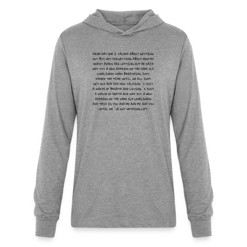 Get Busy Living Or Get Busy Dying Outro - Unisex Long Sleeve Hoodie Shirt