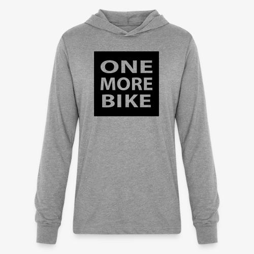 One More Bike - Unisex Long Sleeve Hoodie Shirt
