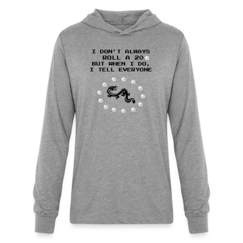I Don't Always Roll a 20 D&D T-Shirt | Retro 8-Bit - Unisex Long Sleeve Hoodie Shirt